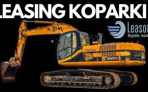Koparka w leasing: Jak zoptymalizować koszty i zyskać na podatkach?