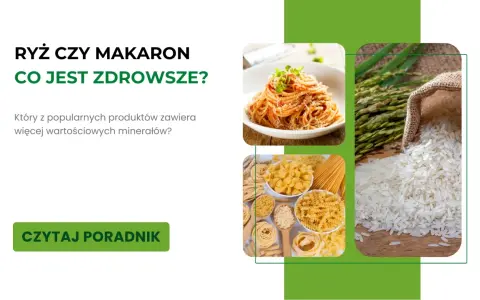 Ryż czy makaron – co jest zdrowsze? Porównanie popularnych produktów spożywczych, które zawiera więcej wartościowych minerałów.