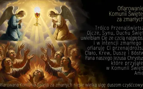 Aniołowie w niebie modlą się za zmarłego syna. Ofiarowanie Komunii Świętej za zmarłych przynosi ulgę duszom.