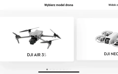 Wybór drona w aplikacji DJI Fly: DJI AIR 3S i DJI NEO.