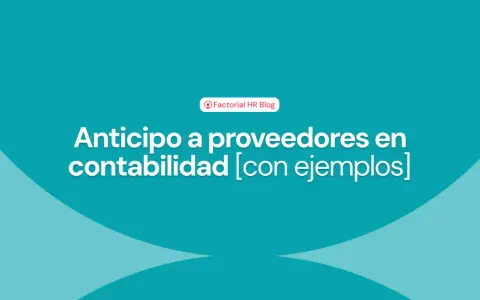 Anticipo a proveedores en contabilidad. El texto menciona la cuenta contable 407.