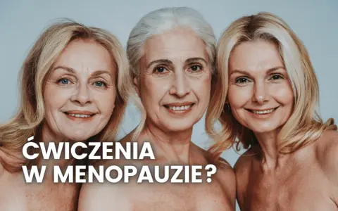 Trzy uśmiechnięte kobiety w średnim wieku. Czy ćwiczenia w menopauzie odmładzają?