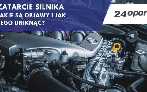 Zatarty silnik: objawy, przyczyny i co robić, by uniknąć kosztów?