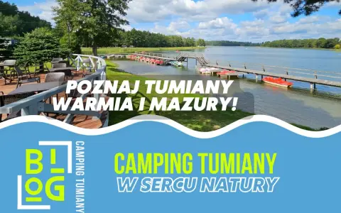 Idealne miejsce, gdzie na majówkę w Polsce? Camping Tumiany na Mazurach, z widokiem na jezioro i rowerki wodne.