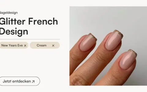 French Nägel Glitzer: Dein Style-Guide für den perfekten Funkel-Look