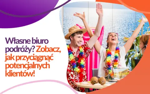 Jak stworzyć ofertę biura podróży, która zachwyci klientów?