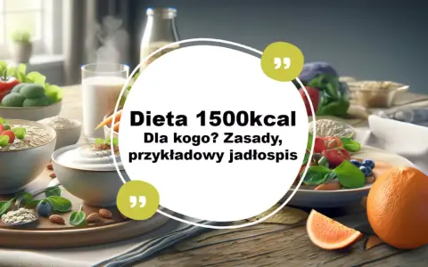 Zdrowe śniadanie i obiad to klucz do sukcesu w diecie 1500 kcal. Zobacz przykładowy jadłospis!