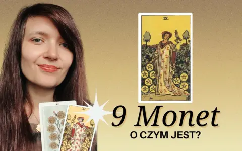 Kobieta z kartami tarota, w tym z kartą 9 monet, zaprasza do odkrycia znaczenia tej karty.