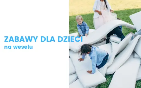 Co dla dzieci na wesele – sprawdzone pomysły na radosne atrakcje
