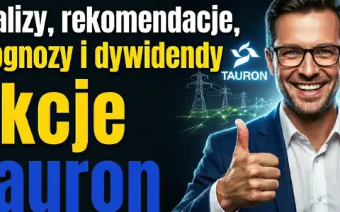 Analizy, prognozy i dywidendy. Sprawdź aktualną cenę akcji Tauron i dowiedz się, co dalej.