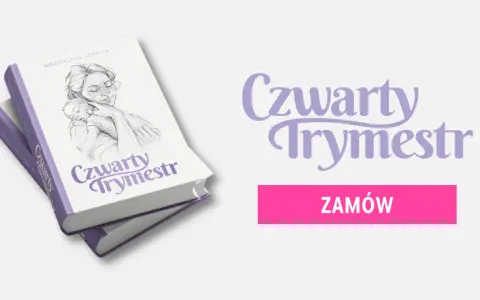 Okładka książki "Czwarty Trymestr" z rysunkiem matki tulącej dziecko. Obok tytuł i przycisk "Zamów".