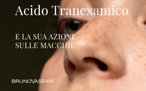 Acido Tranexamico: la sua azione sulle macchie della pelle. Bruno Vassari.
