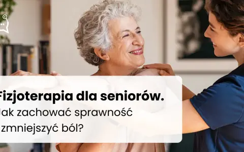 Fizjoterapia: Czy warto? Odzyskaj sprawność i życie bez bólu