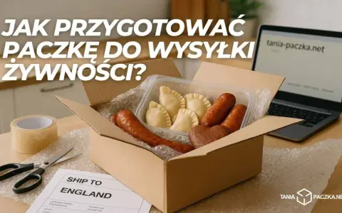 Jak przygotować paczkę z polskimi przysmakami do wysyłki? W pudełku pierogi, kiełbaski i piernik. Obok taśma, nożyczki i etykieta "Ship to England".