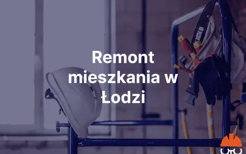 Biały kask i narzędzia budowlane na rusztowaniu. Napis "Remont mieszkania w Łodzi".