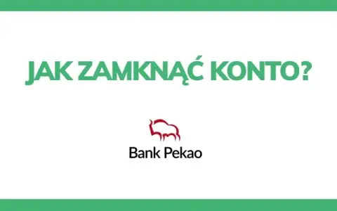Jak zamknąć konto w Pekao SA przez internet bez zbędnych problemów