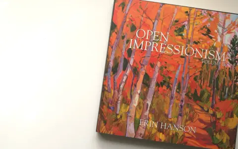 Book cover featuring "Open Impressionism Volume II" by Erin Hanson, showcasing a vibrant, colorful forest scene with bold brushstrokes.