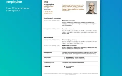 Puste CV do wypełnienia na komputerze. Szablon CV zawiera sekcje: dane osobowe, doświadczenie, wykształcenie, umiejętności, języki, zainteresowania i załączniki.