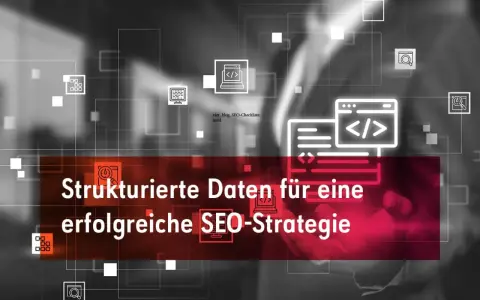 Strukturierte Daten sind der Schlüssel zu einer erfolgreichen SEO-Strategie. Icons zeigen Code und Analyse.