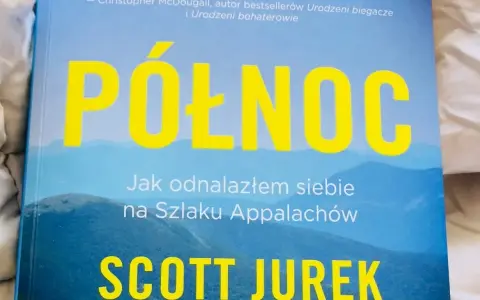 Północ jak odnalazłem siebie na szlaku Appalachów – historia przemiany