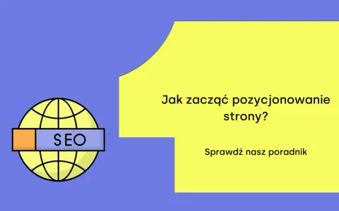 Grafika z globusem i napisem SEO. Tekst: "Jak zacząć pozycjonowanie strony? Sprawdź nasz poradnik".