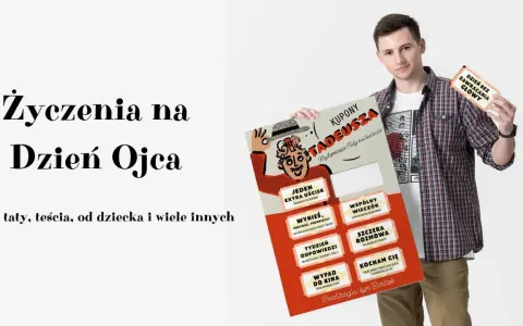 Zestaw kuponów z życzeniami na Dzień Ojca dla taty, teścia. Idealny tekst na podziękowanie dla taty.