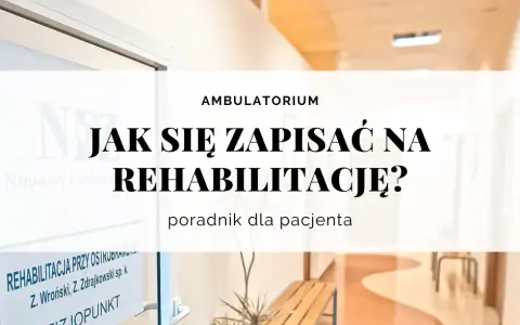 Fizjoterapia ambulatoryjna na NFZ: Twój przewodnik do bezpłatnej terapii