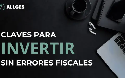 Claves para invertir sin errores fiscales en España. Logo ALLGES.