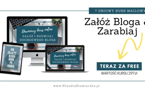 Jak założyć bloga i zarabiać - unikaj najczęstszych błędów i zyskaj sukces