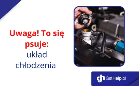 Uwaga! Psuje się układ chłodzenia. Zobacz, jak działa mały i duży obieg.