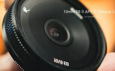 Obiektyw 10mm F8 II APS-C Fisheye, z szerokim polem widzenia, jak rybie oczy, gotowy do uchwycenia świata.