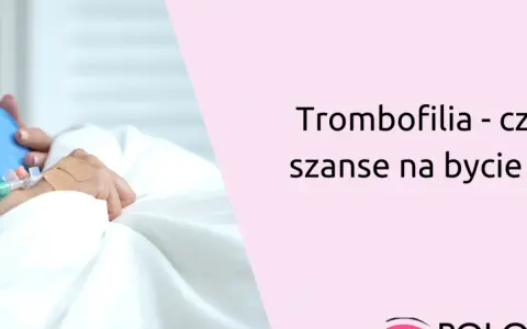 Ręka pacjenta z wenflonem, tekst "Trombofilia - czy są szanse na bycie...", logo.