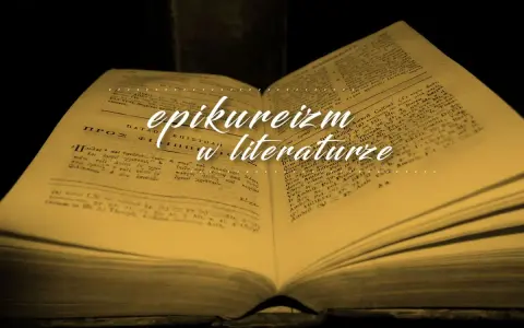 Otwarta, pożółkła księga z greckim tekstem i białym napisem "epikureizm w literaturze".