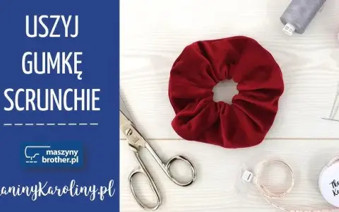 Uszyj gumkę scrunchie: Prosty poradnik DIY krok po kroku