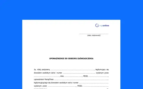 Formularz upoważnienia do odbioru zaświadczenia. Pozwala ustalić, czy ktos inny moze odebrac paszport lub inne dokumenty.