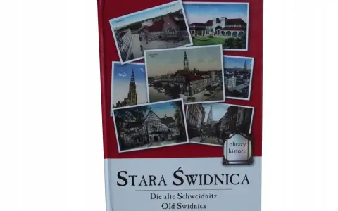 Okładka książki "Stara Świdnica" z widokiem na zabytkowe budynki i wieże, przypominająca o legendzie o Świdnicy.