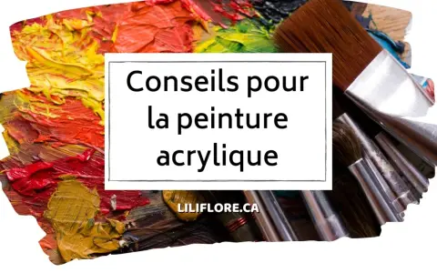 Conseils pour la peinture acrylique part à l'eau. Gros plan sur des pinceaux et des textures de peinture vibrantes.