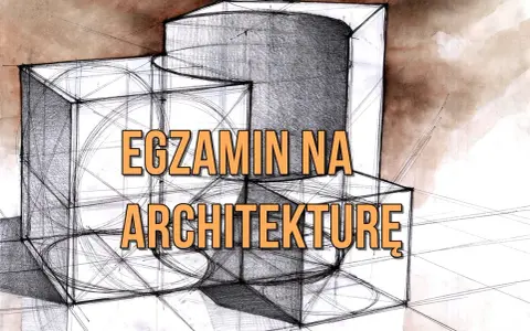 Szkice brył geometrycznych i tekst "EGZAMIN NA ARCHITEKTURĘ" – klucz do studiów i matury z architektury wnętrz.