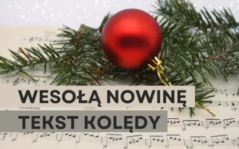 Wesoła nowina tekst kolędy na tle nut i świątecznej gałązki.