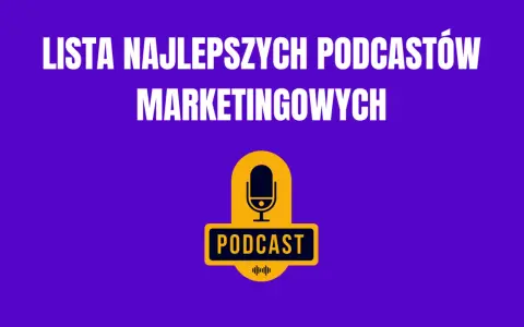 Lista najlepszych podcastów o marketingu. Ikona mikrofonu i napis "PODCAST" na fioletowym tle.