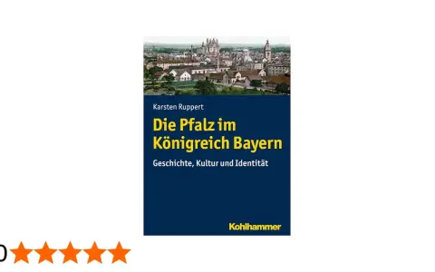 Buchcover "Die Pfalz im Königreich Bayern" von Karsten Ruppert. Historische Stadtansicht mit Kirchtürmen.