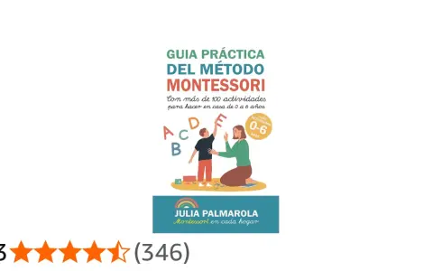 Guía práctica del método Montessori con actividades para niños de 0 a 6 años. Una madre enseña letras a su hijo, fomentando el aprendizaje temprano.