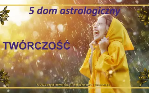 Domy astrologiczne: Gdzie kosmiczne energie kształtują Twoje życie?