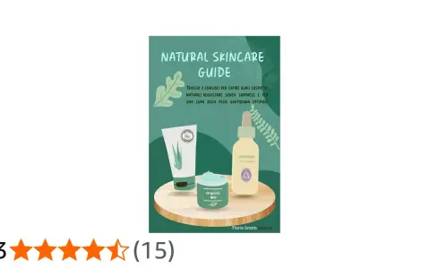 Guida alla skincare naturale: trucchi e consigli per scegliere cosmetici bio e una cura della pelle ottimale.