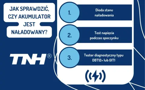 Jak sprawdzić akumulator: dioda stanu, test napięcia, tester diagnostyczny. Logo TNH.