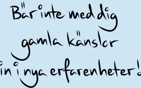 Bär inte med dig gamla känslor in i nya erfarenheter! En påminnelse om inre barnläkning och att släppa taget.