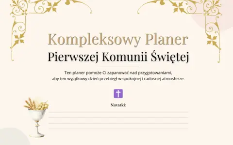 Kompleksowy planer Pierwszej Komunii Świętej z kielichem i winogronami. Pomaga zaplanować ten wyjątkowy dzień.