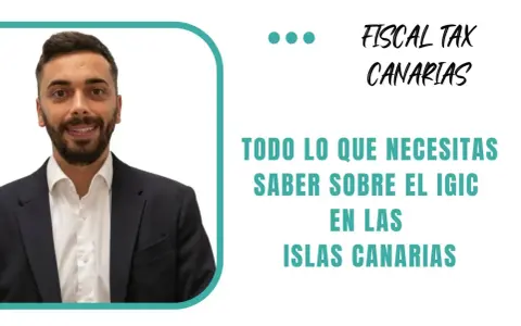Hombre sonriente con traje, texto sobre el IGIC en Canarias.