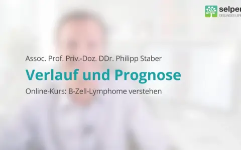 Online-Kurs über B-Zell-Lymphome: Verlauf, Prognose und Lebenserwartung mit Prof. Staber.