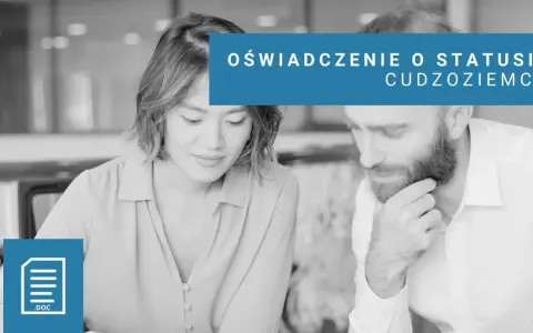 Dwie osoby analizujące dokument. Na niebieskim tle napis "Oświadczenie o statusie cudzoziemca".
